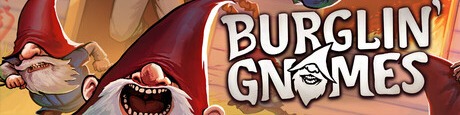 Trending Tuesday#4 - Burglin' Gnomes