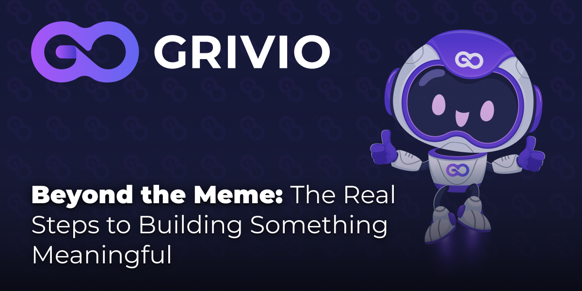 Beyond the Meme: The Real Steps to Building Something Meaningful