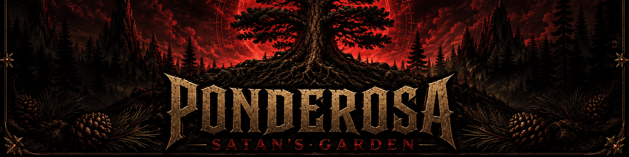 PONDEROSA - SATAN’S GARDEN banner