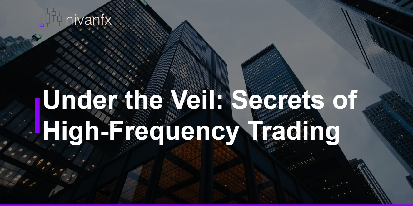 The Hidden Power of High-Frequency Trading: How HFT Shapes Forex Liquidity and Market Efficiency
