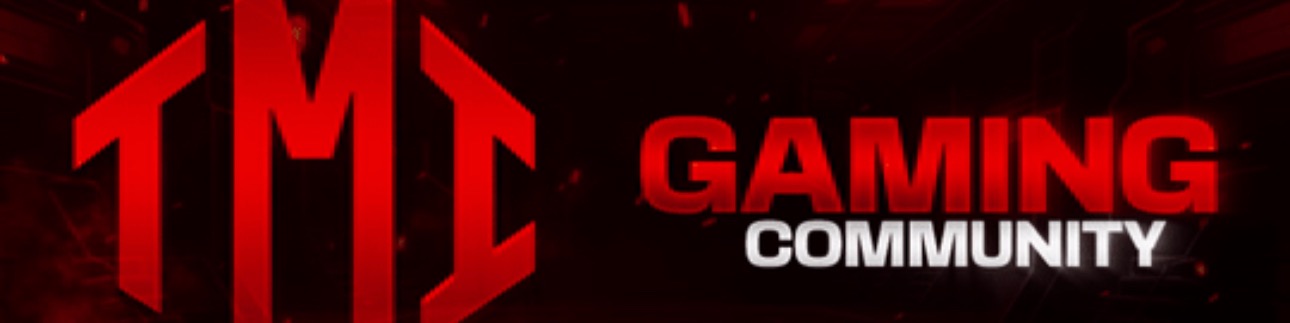 TMI Gaming Community banner
