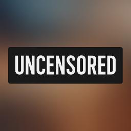 Uncensored