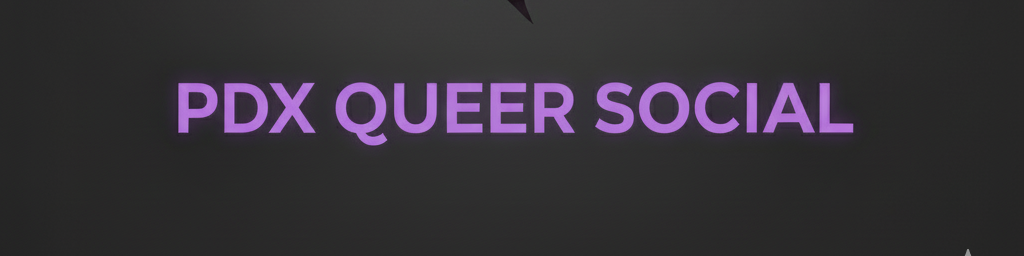 PDX Queer Social banner